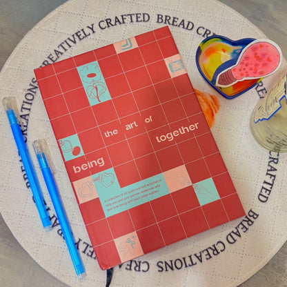 the art of being together- a journal